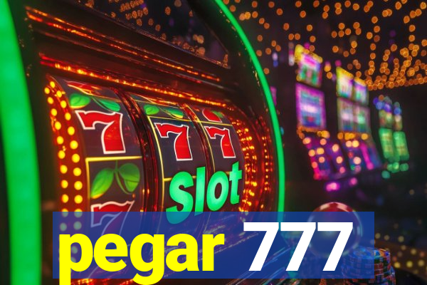 pegar 777